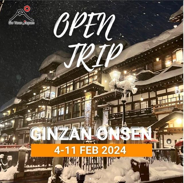 Open Trip Ginzan Onsen - Duration and Availability